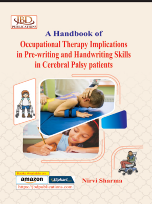 A Handbook of Occupational Therapy Implications in PreWriting and Handwriting Skills in Cerebral Palsy Patients
